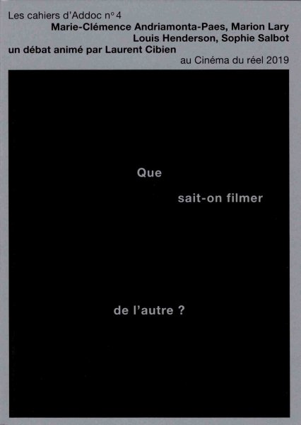 Book cover: Que sait-on filmer de l'autre ?