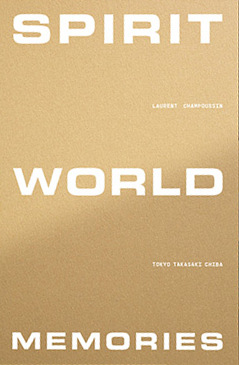 Book cover: Spirit World Memories - Tokyo, Takasaki, Chiba