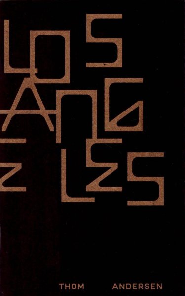 Book cover: Los Angeles, une ville au cinéma - suivi de Un piéton à Los Angeles