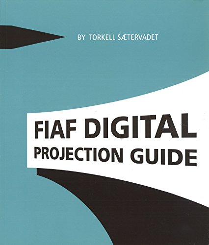 Couverture du livre : FIAF Digital Projection Guide