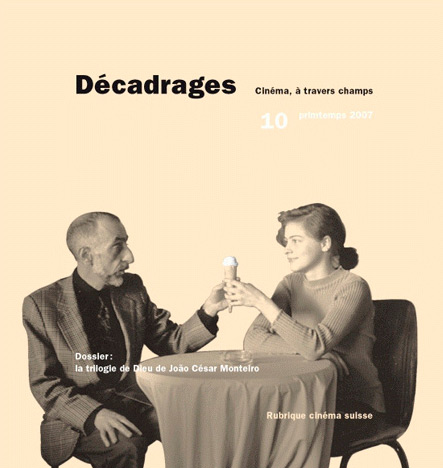 Book cover: Décadrages 10 - La Trilogie de Dieu de Joao César Monteiro