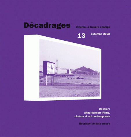 Book cover: Décadrages 13 - Anna Sanders Films, cinéma et art contemporain