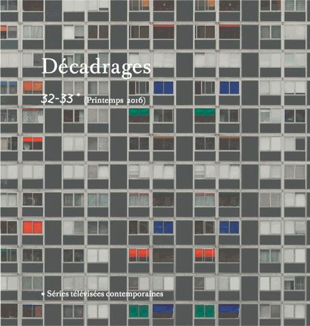 Book cover: Décadrages 32-33 - Séries télévisées contemporaines