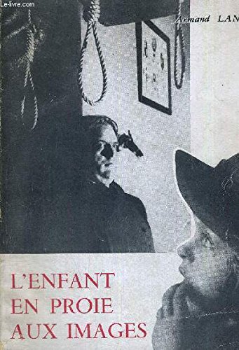 Couverture du livre : L'Enfant en proie aux images