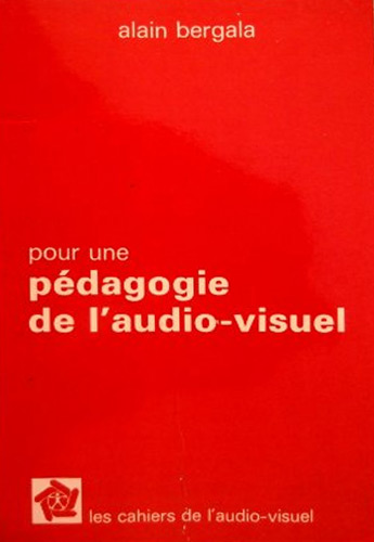 Couverture du livre: Pour une pédagogie de l'audio-visuel