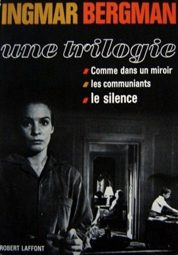 Couverture du livre: Une trilogie de films - Comme dans un miroir, Les Communiants, Le Silence