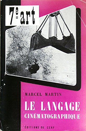 Couverture du livre : Le Langage cinématographique