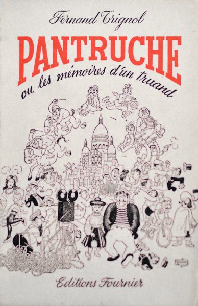 Couverture du livre : Pantruche - ou les mémoires d'un truand