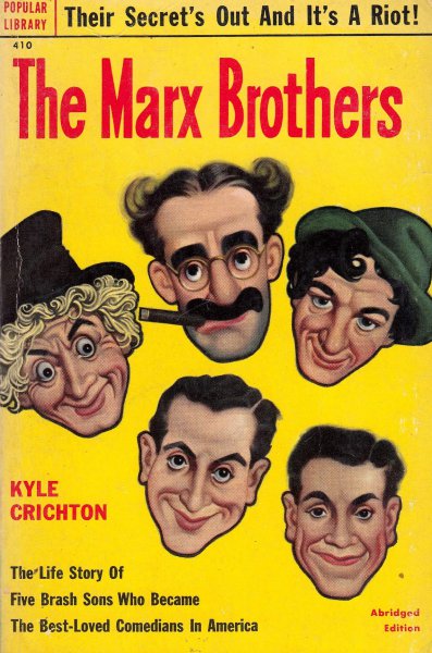 Couverture du livre: The Marx Brothers - The Life Story of Five Brash Sons Who Became the Best-Loved Comedians in America