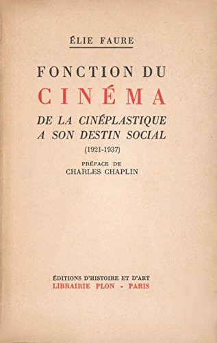 Couverture du livre: Fonction du cinéma - De la cinéplastique à son destin social 1921-1937