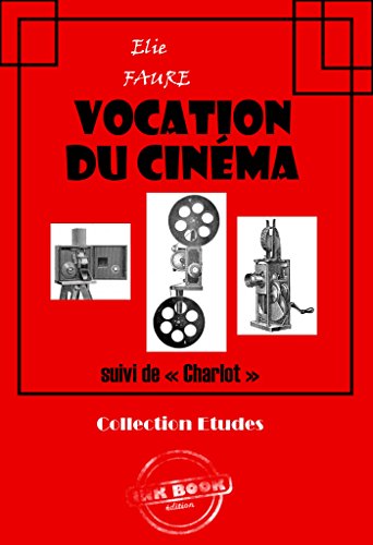 Book cover: Vocation du cinéma - suivi de Charlot
