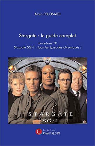 Couverture du livre : Stargate - le guide complet