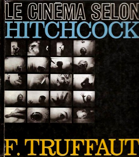 Couverture du livre : Le Cinéma selon Hitchcock