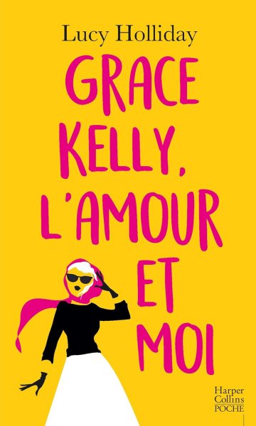 Book cover: Grace Kelly, l'amour et moi