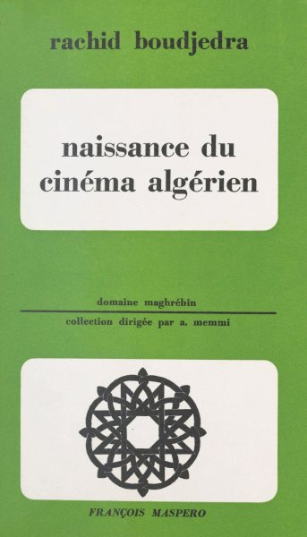 Couverture du livre: Naissance du cinéma algérien