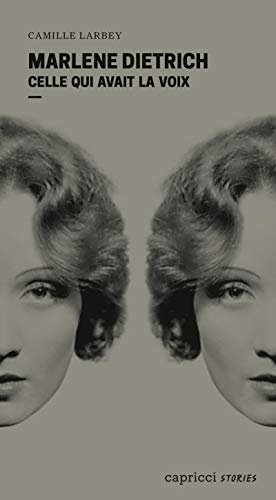 Couverture du livre: Marlene Dietrich - Celle qui avait la voix