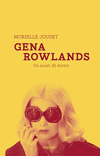 Book cover: Gena Rowlands - On aurait dû dormir