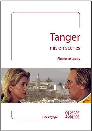 Book cover: Tanger mis en scènes