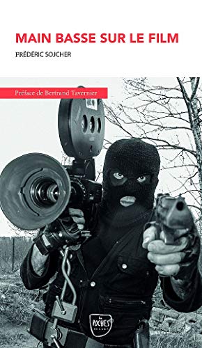 Couverture du livre : Main basse sur le film