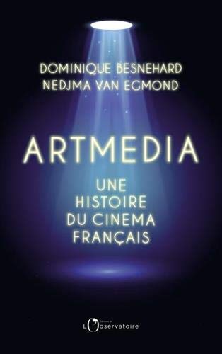 Couverture du livre: Artmedia - Une histoire du cinéma français