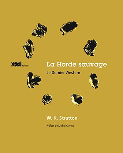 Book cover: La Horde sauvage