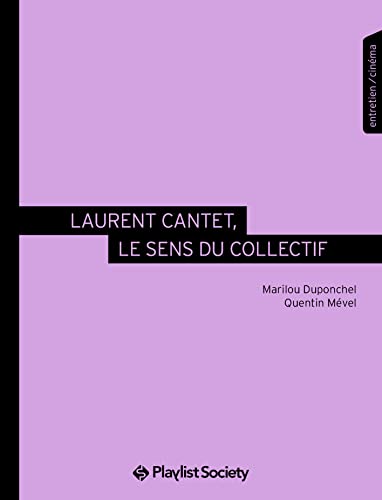 Book cover: Laurent Cantet - le sens du collectif