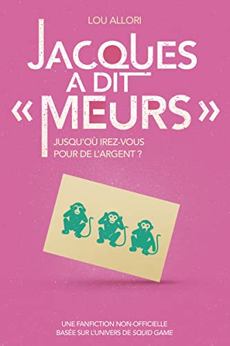Couverture du livre: Jacques a dit 'Meurs'
