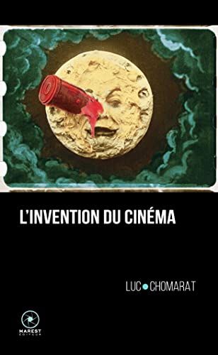 Couverture du livre : L'Invention du cinéma