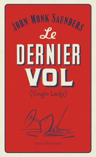 Couverture du livre : Le Dernier Vol - (Single Lady)