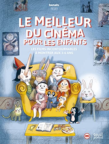 Couverture du livre: Le Meilleur du cinéma pour les enfants - Les films incontournables à montrer aux 3-6 ans