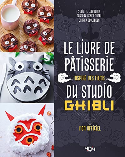 Book cover: Le Livre de pâtisserie du Studio Ghibli