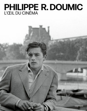 Couverture du livre : Philippe R. Doumic, l'œil du cinéma
