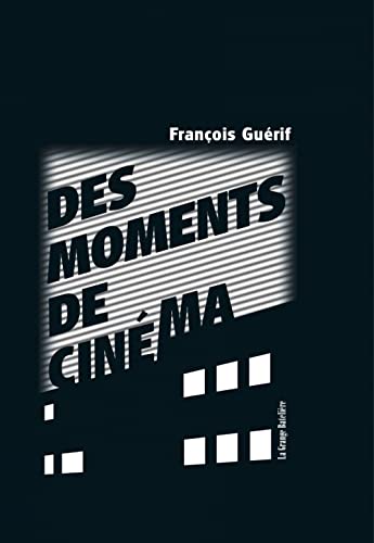 Book cover: Des moments de cinéma