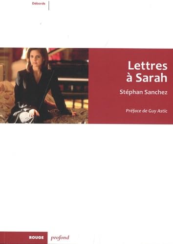 Couverture du livre : Lettres à Sarah - Correspondance avec Sarah Michelle Gellar