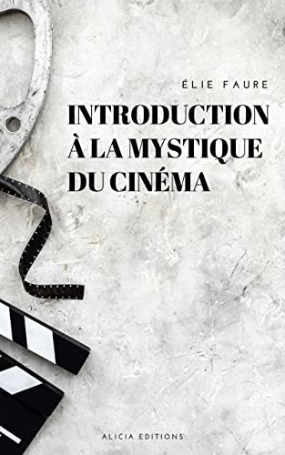 Couverture du livre: Introduction à la mystique du cinéma
