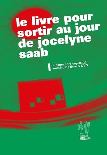 Book cover: Le Livre pour sortir au jour de Jocelyne Saab