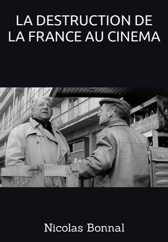 Book cover: La Destruction de la France au cinéma