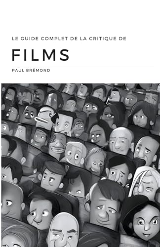 Book cover: Films - Le Guide complet de la critique de films