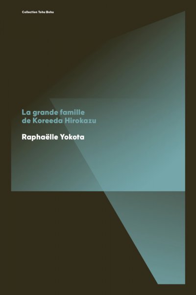 Book cover: La Grande Famille de Koreeda Hirokazu