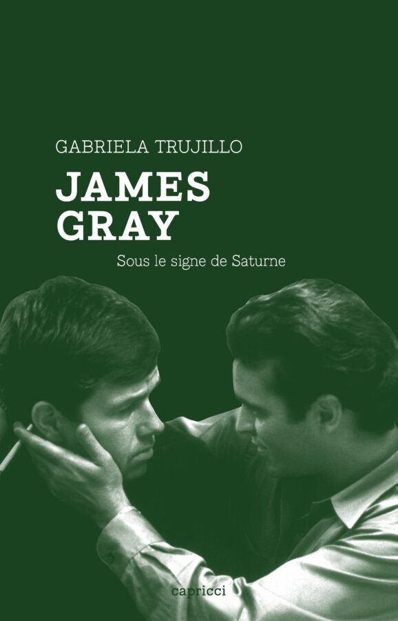 Book cover: James Gray - Sous le signe de Saturne