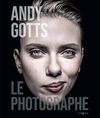 Couverture du livre : Andy Gotts - Le Photographe