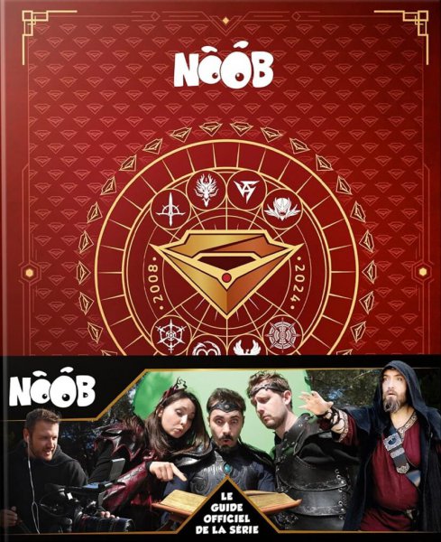 Couverture du livre : Noob - Le guide officiel de la série