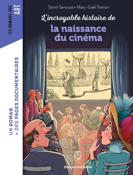 Book cover: L'Incroyable Histoire de la naissance du cinéma