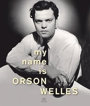 Couverture du livre : My Name is Orson Welles