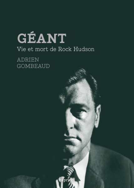 Couverture du livre : Géant - Vie et mort de Rock Hudson