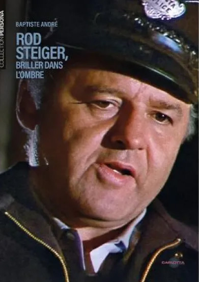 Book cover: Rod Steiger, briller dans l'ombre
