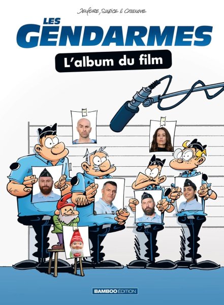 Couverture du livre : Les Gendarmes - l'album du film