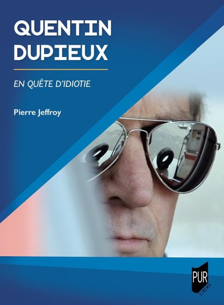 Book cover: Quentin Dupieux - En quête d'idiotie