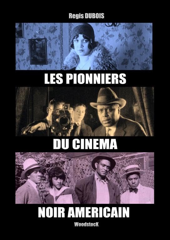 Couverture du livre : Les Pionniers du cinéma noir américain