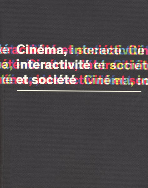 Couverture du livre: Cinéma, interactivité et société